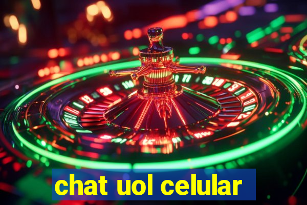 chat uol celular